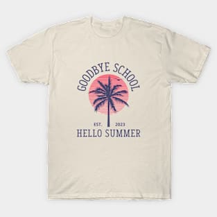 Goodbye School Hello Summer vintage T-Shirt